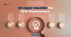 Graphic displaying 'AC repair checklist for DFW homeowners' with checklist icons and checkmarks. Includes HVAC logo and 'learn more' button.