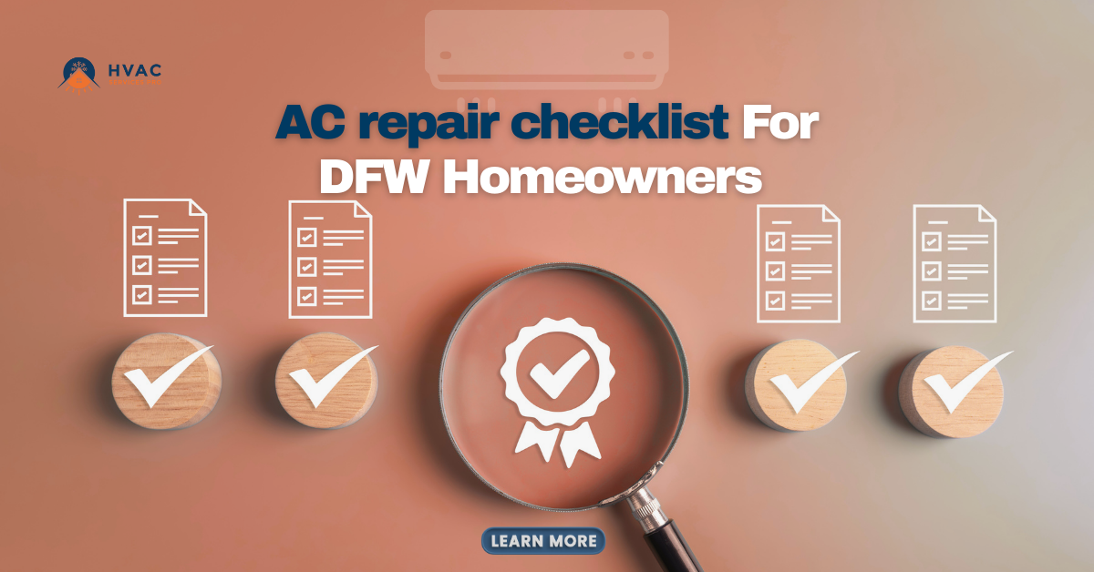 Graphic displaying 'AC repair checklist for DFW homeowners' with checklist icons and checkmarks. Includes HVAC logo and 'learn more' button.